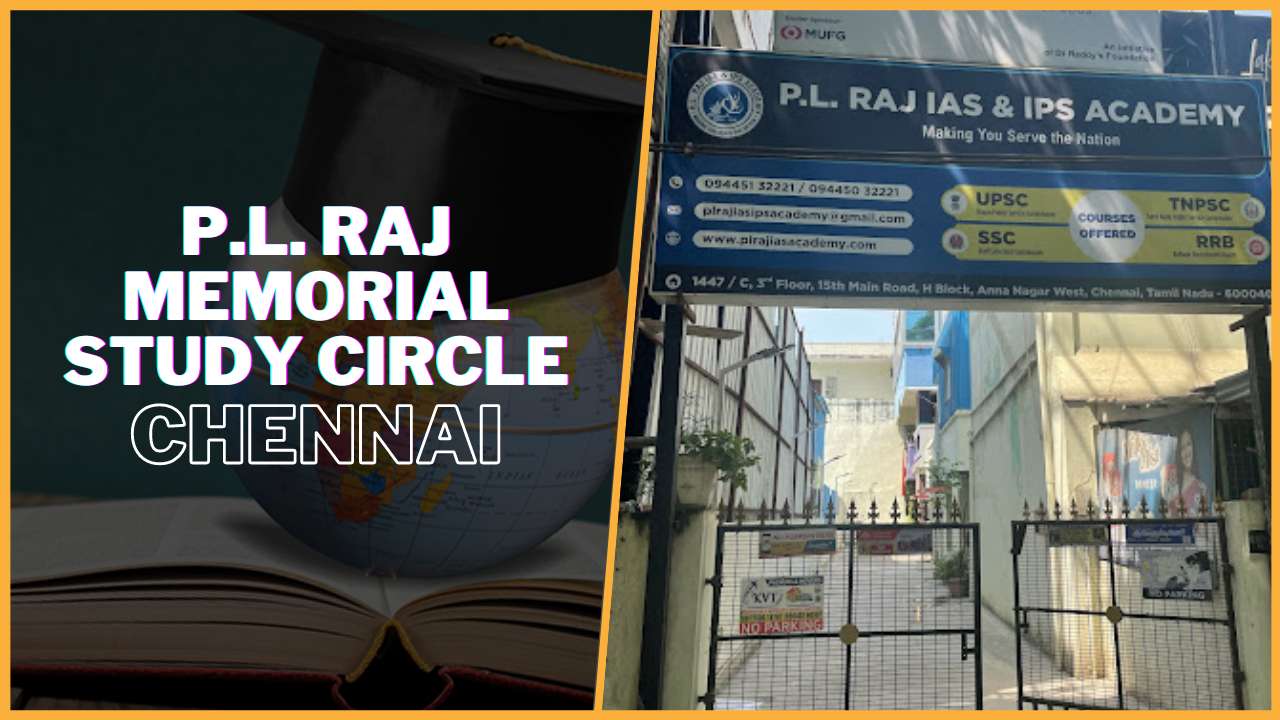 P.L. Raj Memorial IAS Study Circle Chennai